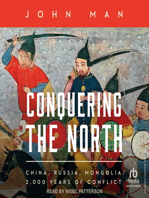 Title details for Conquering the North by John Man - Available